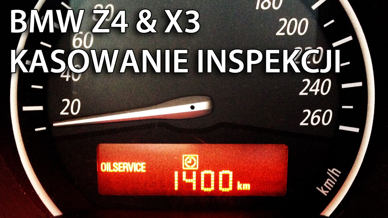 Kasowanie inspekcji BMW Z4 oraz X3 mrfix.pl