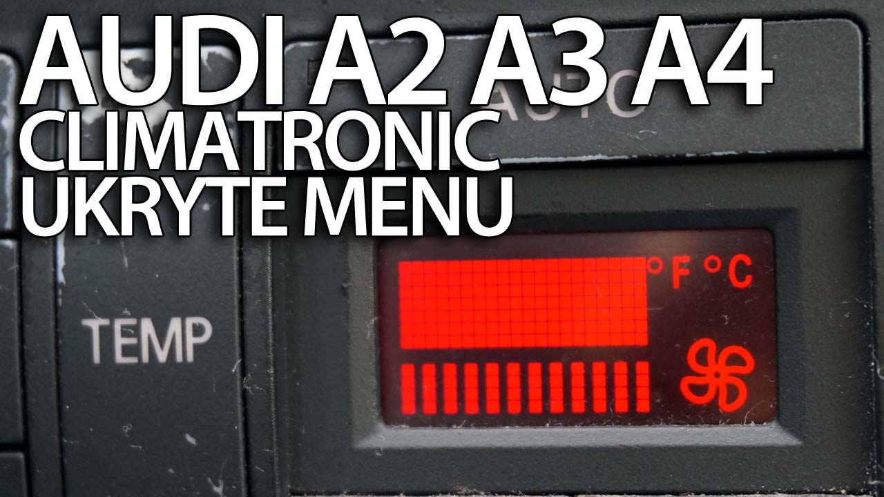 Climatrionic ukryte menu A2, A3 8L, A4 B6